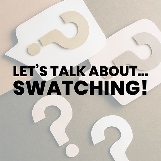 Let's talk about -Swatching!  Friday 15th August 11am.