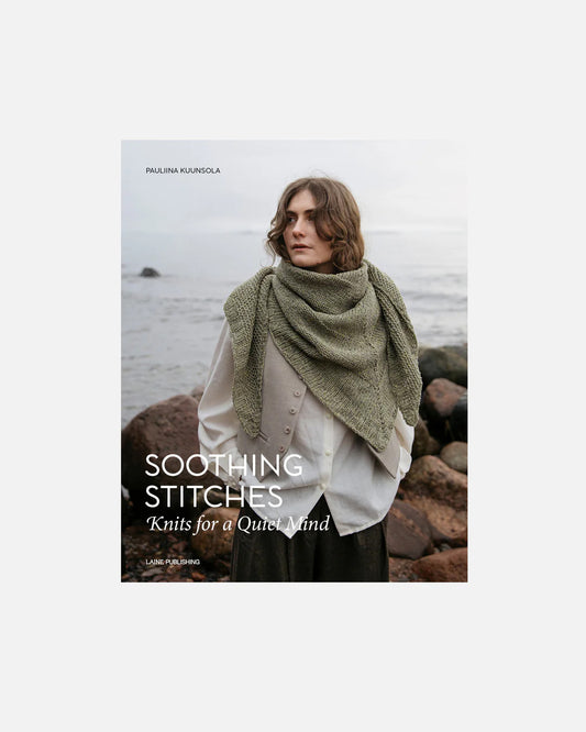 Soothing Sitches: Knits for a Quiet Mind